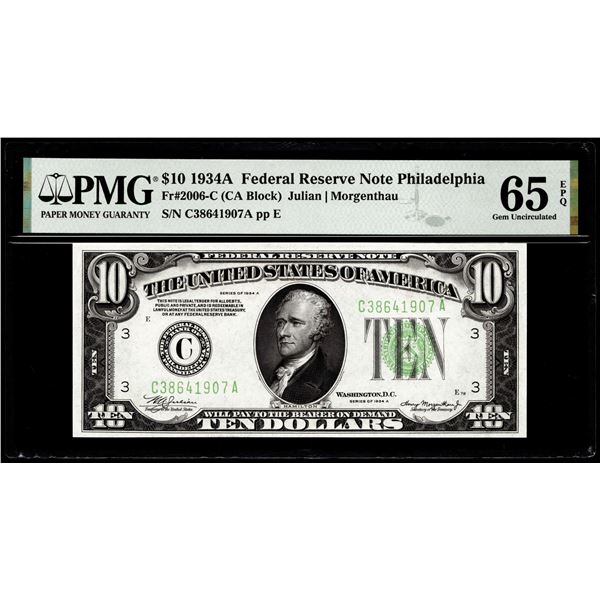 1934A $10 Federal Reserve Note Philadelphia Fr.2006-C PMG Gem Uncirculated 65EPQ
