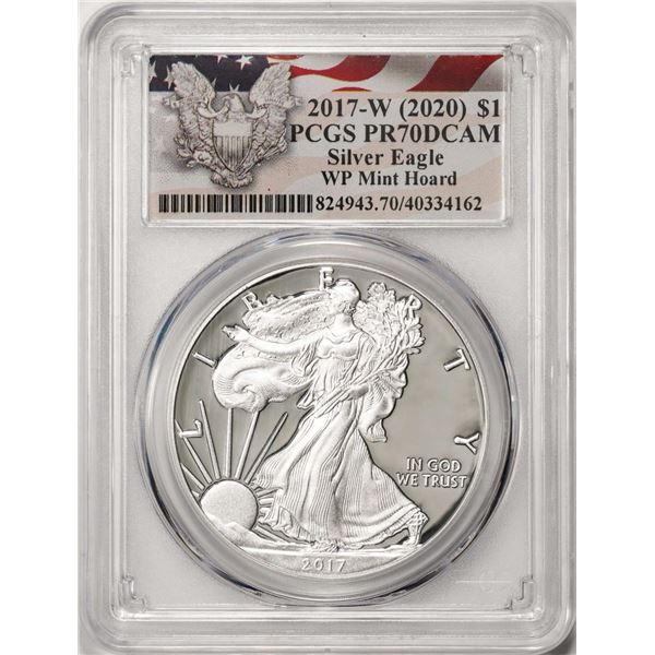 2017-W $1 Proof American Silver Eagle Coin PCGS PR70DCAM WP Mint Hoard