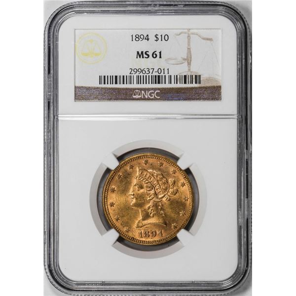 1894 $10 Liberty Head Eagle Gold Coin NGC MS61