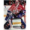 Image 2 : PATRICK ROY SIGNED MONTREAL CANADIANS 8 X 10 (PRO CERT COA)