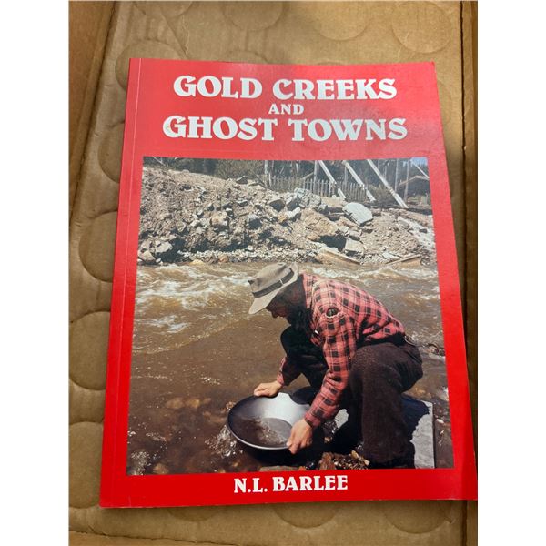 Gold creeks and ghost towns