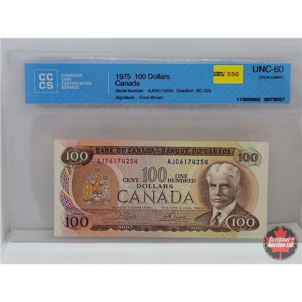 Canada $100 Bill 1975 : Crow/Bouey #AJD6174254 (CCCS Cert: UNC-60 Uncirculated) (See Pics for Variet