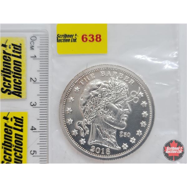 2018 The Barber : 1 Ounce .999 Fine Silver "Zombucks Currency of the Apocalypse" (SEE PICS!)