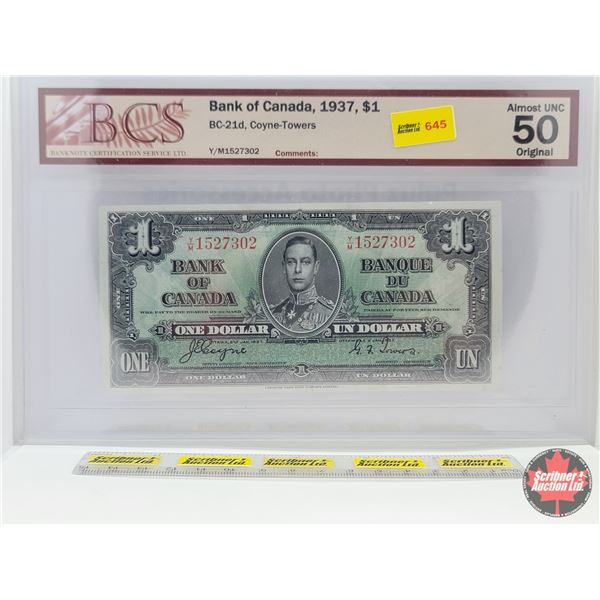 Bank of Canada $1 Bill 1937 : Coyne/Towers #YM1527302 (BCS Cert : Almost UNC 50 Original) (See Pics 
