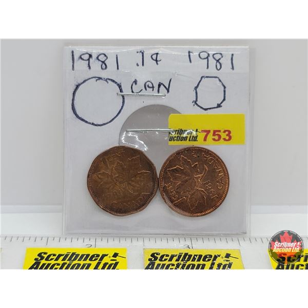 Canada One Cent 1981 (2) : Round / Octagon (SEE PICS!)