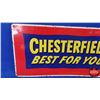 Image 2 : Single Side Tin Sign : Embossed "CHESTERFIELD BEST FOR YOU" (12"H x 34"W) (SEE PICS!)