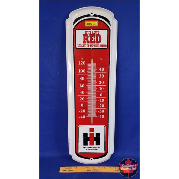 IH Thermometer "If It Ain't Red Leave In The Shed" (Tin) (26-3/4"H x 8-1/2"W) (SEE PICS!)