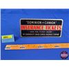 Image 1 : Counter Top Metal Ticket Agent Sign "DOMINION OF CANADA INSURANCE TICKETS" (4"H x 8-1/2"W) (SEE PICS