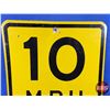 Image 2 : Single Side Reflective Sign : 10 M.P.H. (18"H x 18"W) (SEE PICS!)