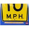Image 3 : Single Side Reflective Sign : 10 M.P.H. (18"H x 18"W) (SEE PICS!)