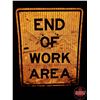 Image 1 : Single Side Reflective Sign : "End of Work Area" (29-1/2"H x 23-1/2"W) (SEE PICS!)