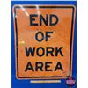 Image 2 : Single Side Reflective Sign : "End of Work Area" (29-1/2"H x 23-1/2"W) (SEE PICS!)
