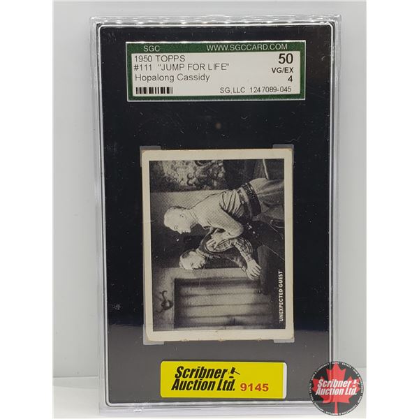 1950 TOPPS Collector Card : #111 "JUMP FOR LIFE" Hopalong Cassidy (Certified SCG : VG/EX50) (SEE PIC