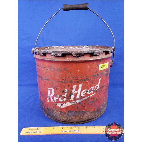 OIL TIN : Red Head Grease Pail ( 9-1/2"H x 12"Dia) (SEE PICS!)