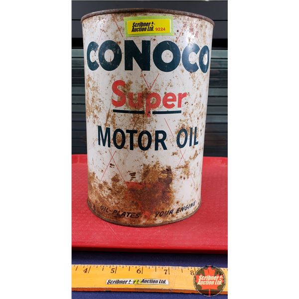OIL TIN: CONOCO Super MOTOR OIL (9-1/2"H x 6-3/4"Dia) (SEE PICS!)