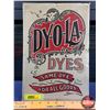 Image 1 : Single Side Tin Sign "DY-O-LA DYES" (12-1/2"H x 8-1/2"W) (SEE PICS!)
