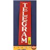 Image 1 : Single Side Tin Sign "TELEGRAM" (13"H x 3-1/2"W) (SEE PICS!)