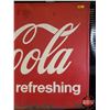 Image 5 : Single Side Tin Sign "Coca-Cola always refreshing" (Embossed) (35-1/2"H x 59-1/2"W) (SEE PICS!)