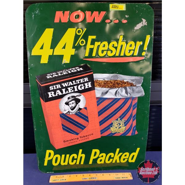 Single Side Tin Sign "Sir Walter Raleigh" (Embossed) (24"H x 16-1/2"W) (SEE PICS!)