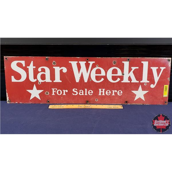 Single Side Enamel Sign "Star Weekly For Sale Here" (8"H x 27-3/4"W) (SEE PICS!)
