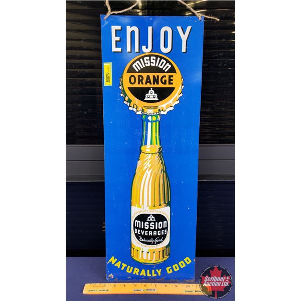 Single Side Tin Sign "Enjoy Mission Orange" (25"H x 9"W) (SEE PICS!)