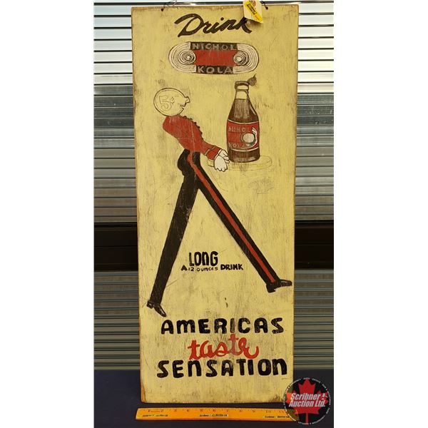 Custom Handpainted Art : Wood Sign (Reproduction of Vintage Sign) "NICHOL KOLA" (30"H x 12"W) (SEE P