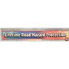 Image 1 : Single Side Metal Bracket Sign Holder with Insert "Lifetime Road Hazard Protection" (Measured with H