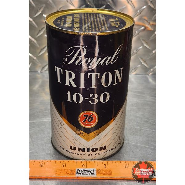OIL TIN : 76 Union Royal Triton 10-30 (6-3/4"H x 4"Dia) (SEE PICS!)