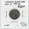 Image 1 : 1898 Canadian Victorian Silver 10 Cents. Obverse 6. VG-8.
