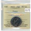 Image 1 : 2015 Poppy Canadian 25 Cents. ICCS certified & graded MS-65. High grade.