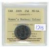 Image 1 : 2009 ICCS graded, Canadian "Women's Hockey" 25 cent coin - MS64