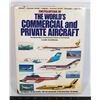 Image 1 : THE WORLD'S COMMERCIAL AND PRIVATE AIRCRAFT HARD