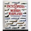 Image 1 : THE ENCYCLOPEDIA OF MODERN WARPLANES HARDCOVER