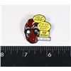 Image 1 : NEW DEAD POOL THEME LAPEL PIN "HOLY $#&@! I'M AN