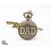 Image 1 : NEW BRONZE TONE POCKET WATCH WITH ?DAD? ON THE