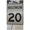 Image 2 : Metal Street Sign  ' Maximum 20' 24" x 30"