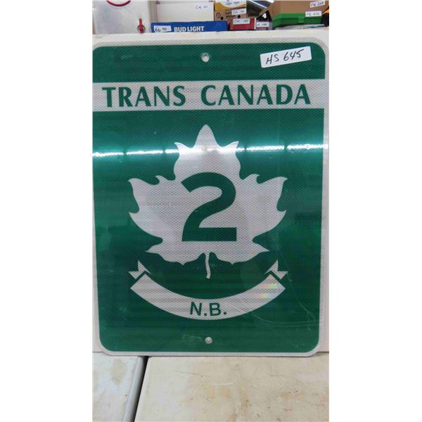 Road Sign ' Trans Canada 2 NB' 18  x 24 