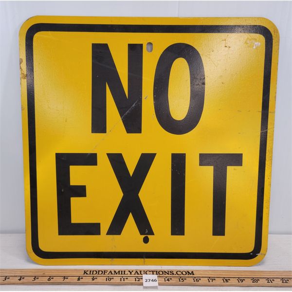 NO EXIT METAL SIGN