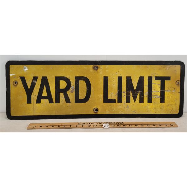 YARD LIMIT METAL SIGN