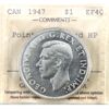 Image 1 : Silver $1 1947 Pointed 7; Quad HP ICCS EF40