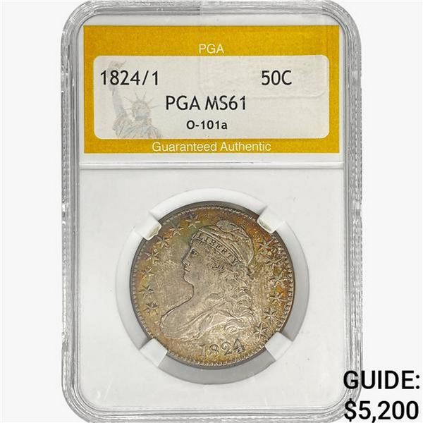 1824/1 Capped Bust Half Dollar PGA MS61 O-101a