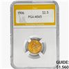 Image 1 : 1906 $2.50 Gold Quarter Eagle PGA MS65