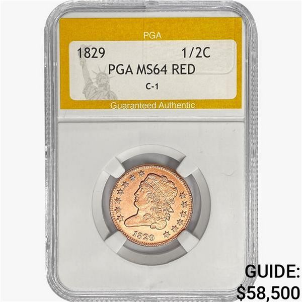1829 Classic Head Half Cent PGA MS64 RED, C-1