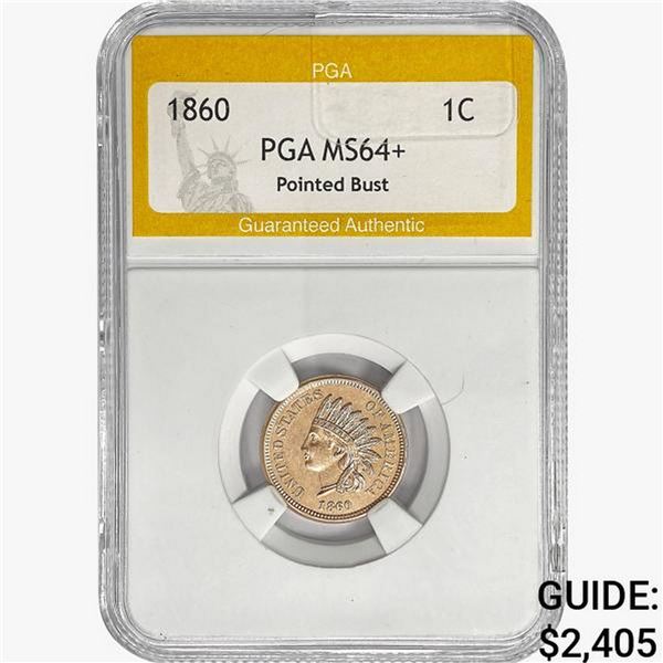 1860 Indian Head Cent PGA MS64+ Pointed Bust