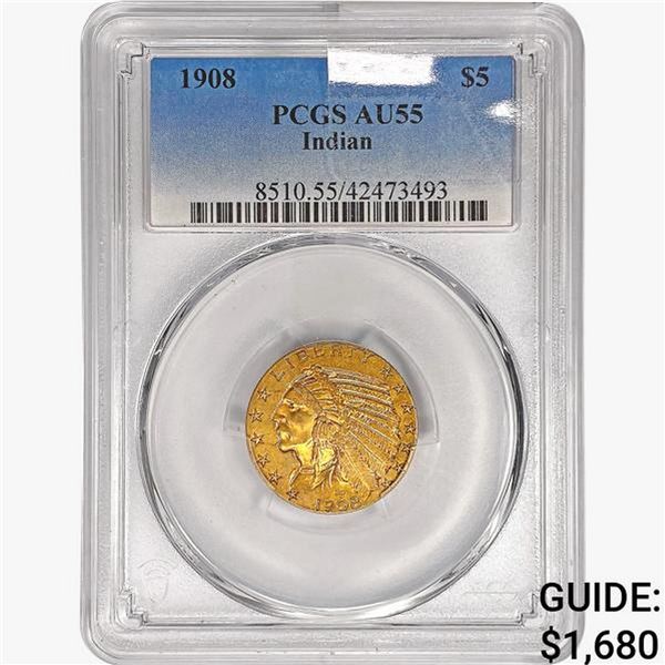 1908 $5 Gold Half Eagle PCGS AU55