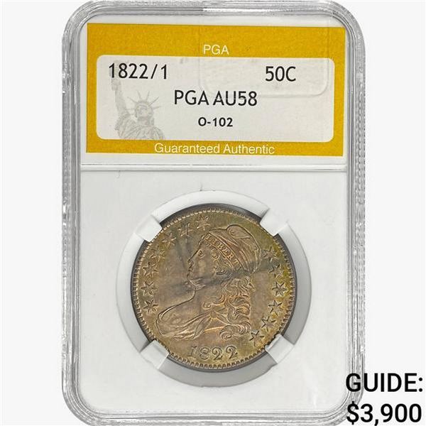 1822/1 Capped Bust Half Dollar PGA AU58 O-102
