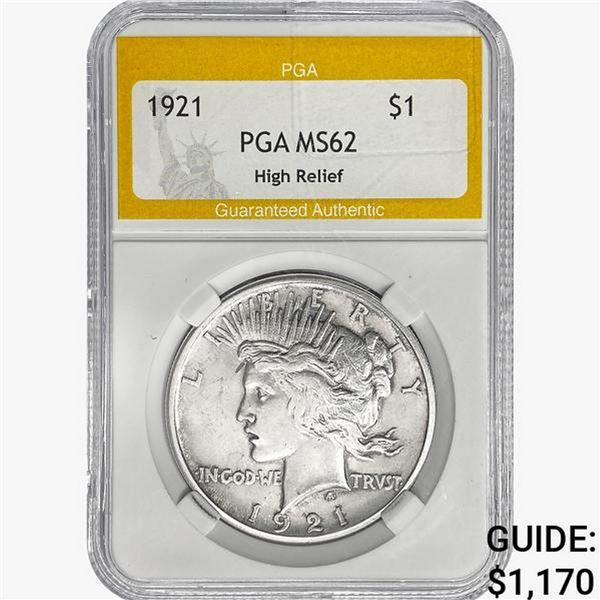 1921 Silver Peace Dollar PGA MS62 High Relief