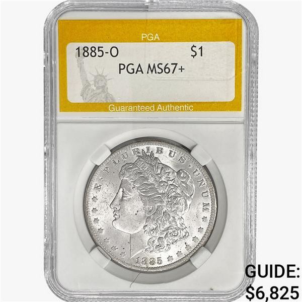1885-O Morgan Silver Dollar PGA MS67+