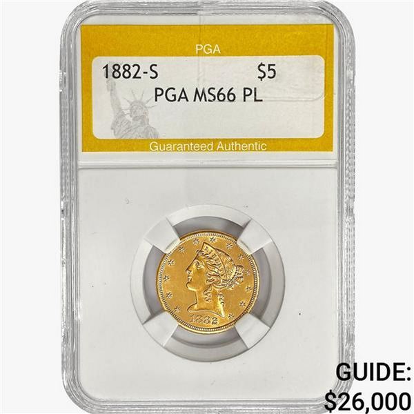 1882-S $5 Gold Half Eagle PGA MS66 PL