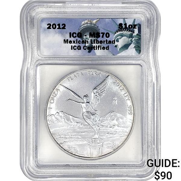 2012 Mexico 1oz Silver Libertad ICG MS70